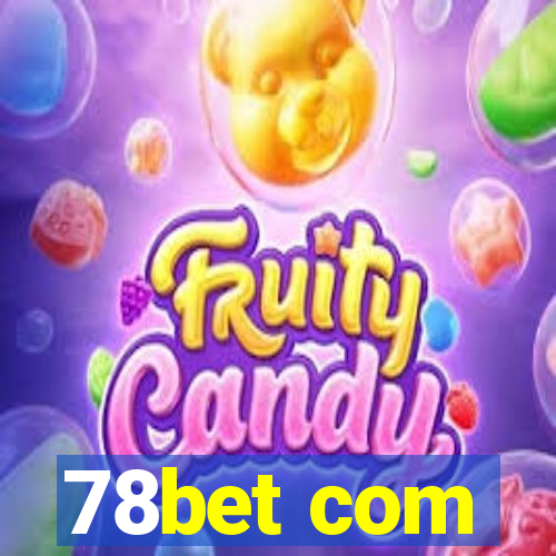 78bet com